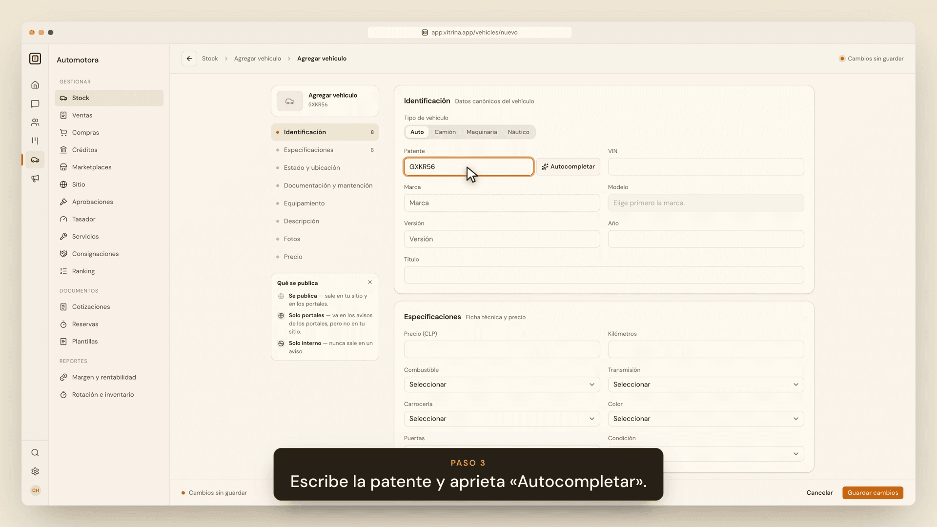 Formulario de un vehículo nuevo en Vitrina, con el campo Patente destacado junto al botón Autocompletar y las secciones de identificación y especificaciones debajo.
